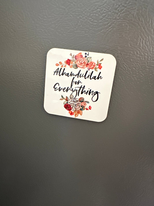 Alhamdulilah for everything Magnet - madihacreates