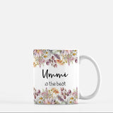 Ammi is the best Mug ,Ummi is the best mug, Mama is the best floral mug, mothers day gifts - madihacreates