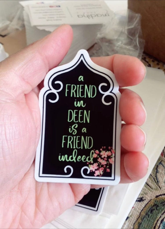 A friend in deen is a friend indeed waterproof sticker - madihacreates