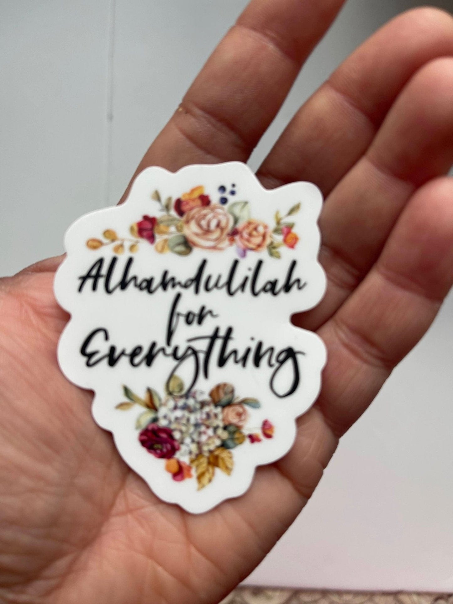 Alhamdulillah for every thing sticker - madihacreates