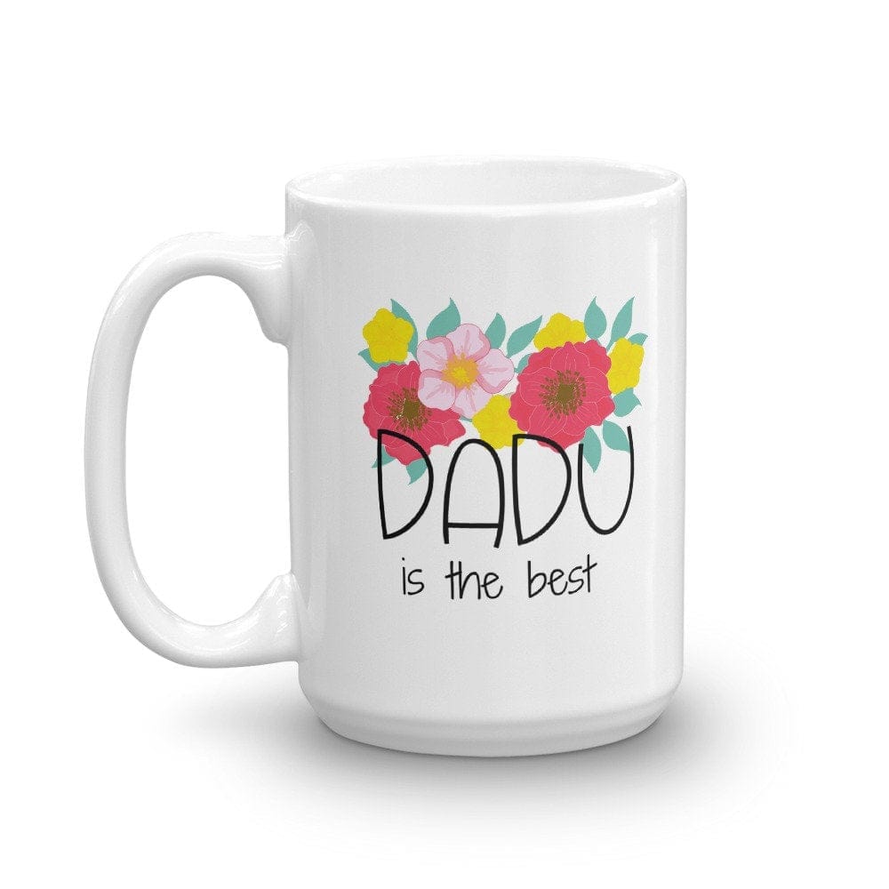 Dadu is the best mug , Paternal Grandmother gift ,beautiful floral design mug - madihacreates