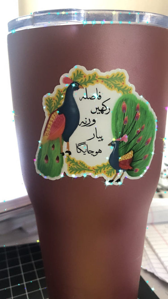Fasla Rakhain warna pyar hogaega sticker