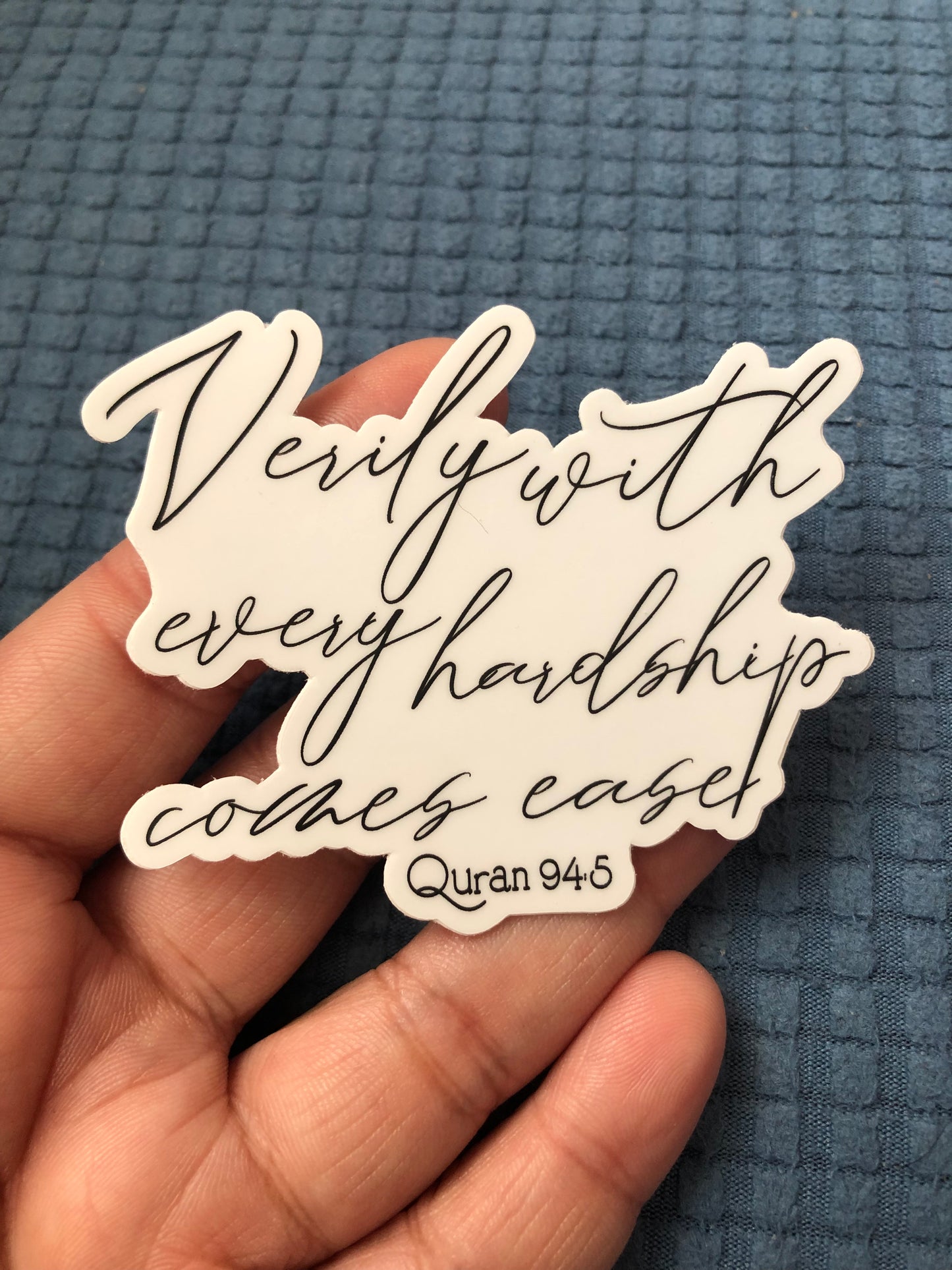 “Verily with every hardship comes ease” Quranic ayah sticker, Islamic reminder stickers