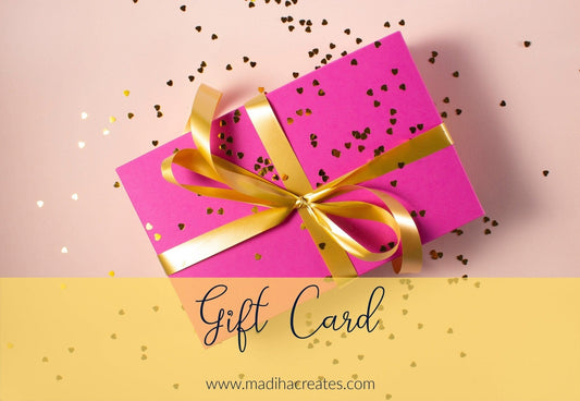 MadihaCreates Gift Card - madihacreates