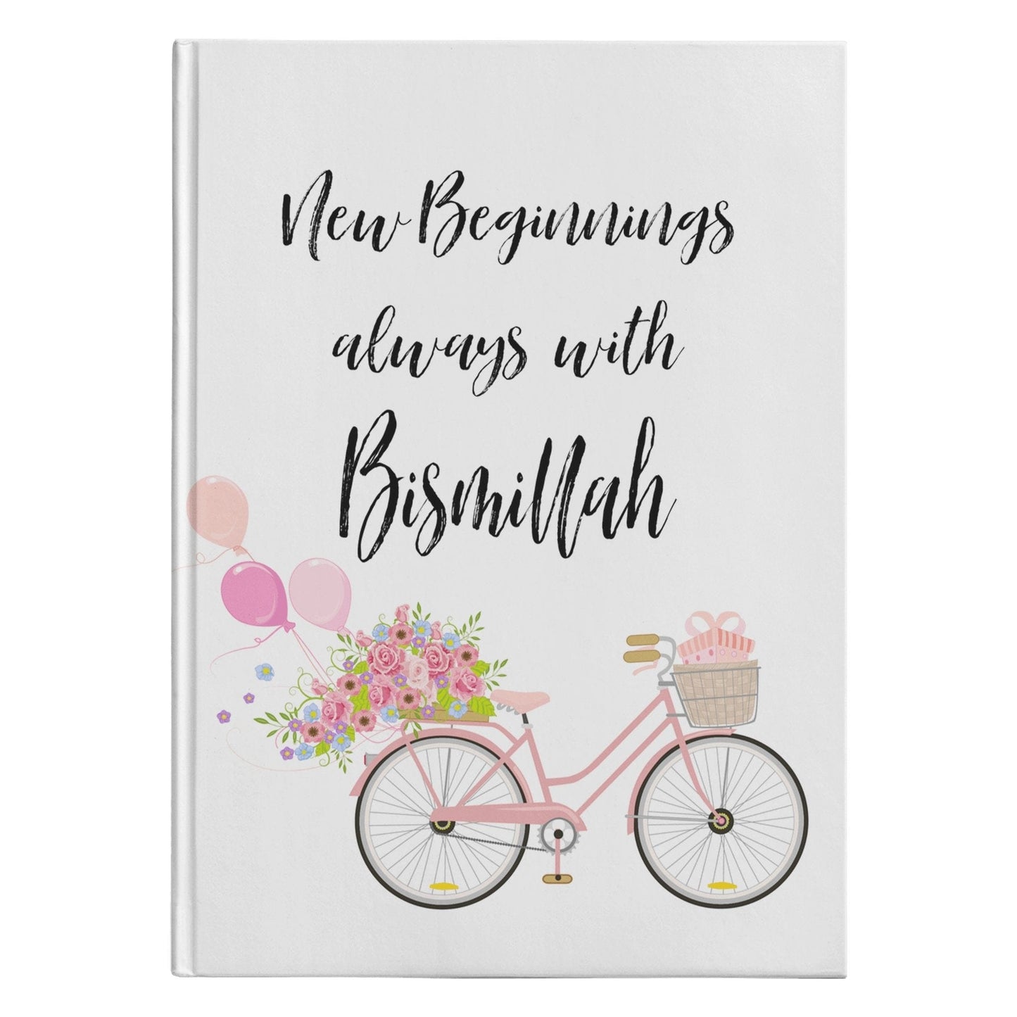 New Beginning always with Bismillah Hardcover notebook - madihacreates