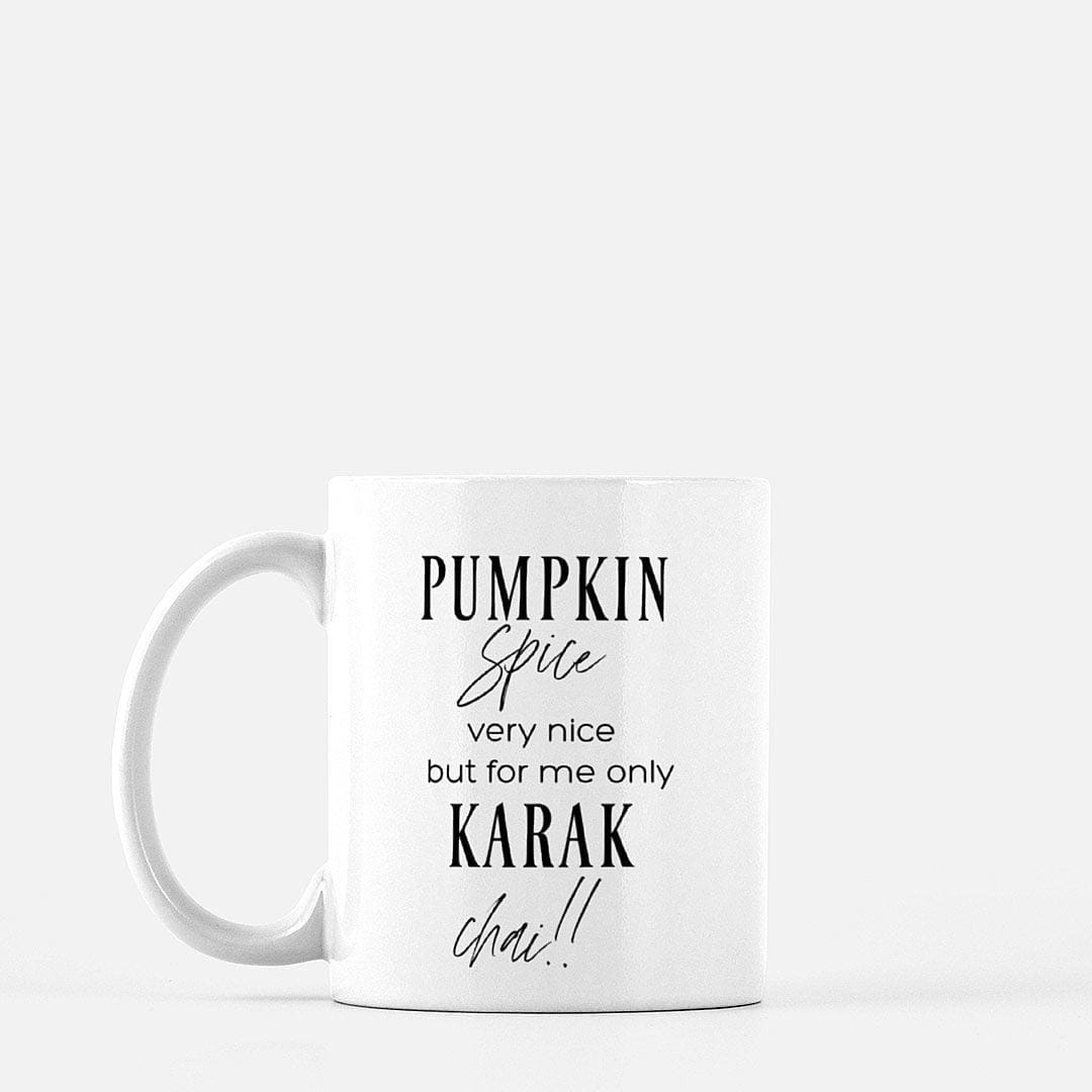 Pumpkin spice very nice but i want only karak chai ,desi fall mug, - madihacreates