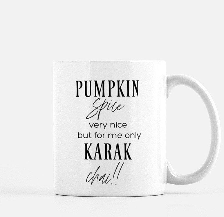 Pumpkin spice very nice but i want only karak chai ,desi fall mug, - madihacreates